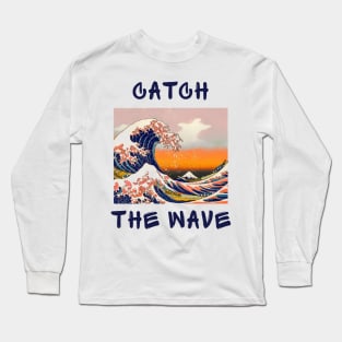 Catch the wave Long Sleeve T-Shirt